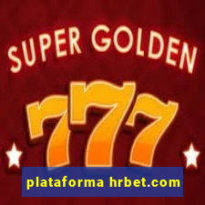 plataforma hrbet.com